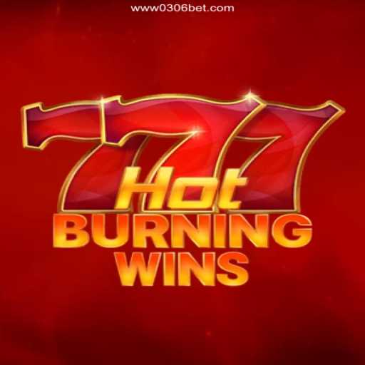 Exploring HotBurningWins: A Thrilling Experience at 0306bet.com Oficial